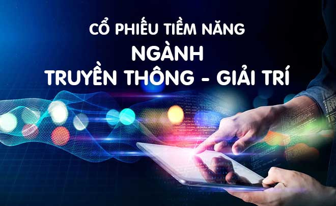 Biểu đồ top 5 cổ phiếu ngành truyền thông đáng chú ý