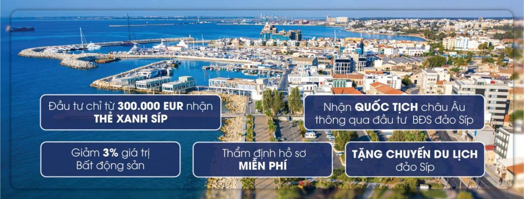 Chương trình đầu tư định cư Đảo Síp với cơ hội sở hữu Thẻ xanh