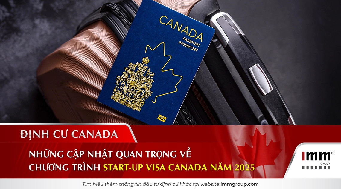 Nhà đầu tư Start-up Visa Canada 2025 tìm kiếm cơ hội định cư