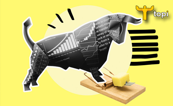 Nhận diện dấu hiệu thị trường Bull Trap lừa đảo