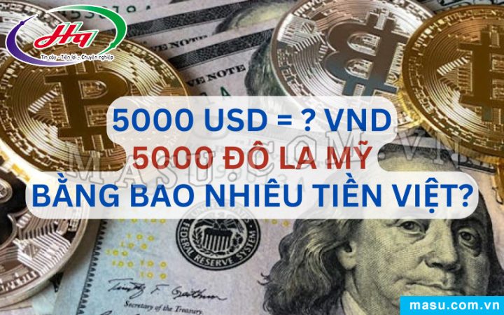 Tiền 5000 đô la Mỹ và tiền Việt Nam, minh họa 5000 đô bằng bao nhiêu tiền Việt Nam khi quy đổi.