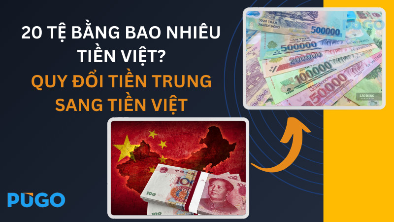 Tính toán 20 yuan bằng bao nhiêu tiền Việt Nam để giao dịch hiệu quả