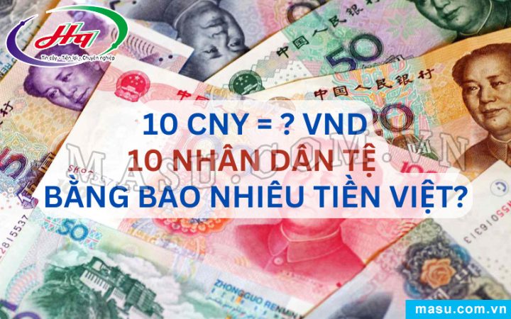Bảng tỷ giá Nhân dân tệ so với Việt Nam Đồng