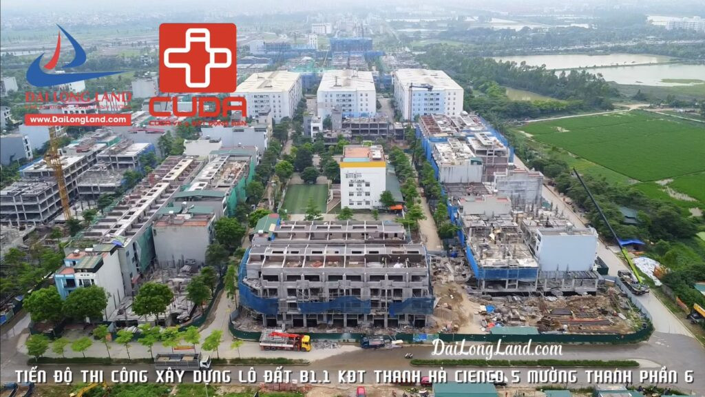 Toàn cảnh liền kề khu B1.1 Thanh Hà đang xây dựng